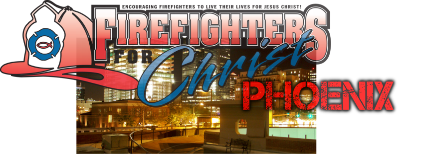 Firefighters for Christ, Phoenix